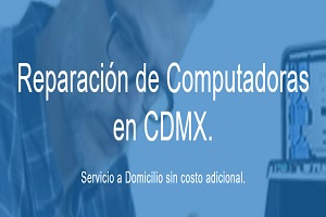 Una de las mejores tiendas de reparación de computadoras en CDMX es Reparación de Computadoras