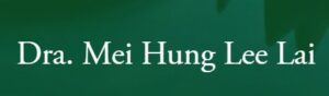 Dra. Mei Hung Lee Lai