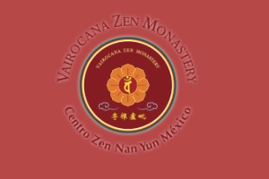 Vairocana Zen Monastery de México A.C.